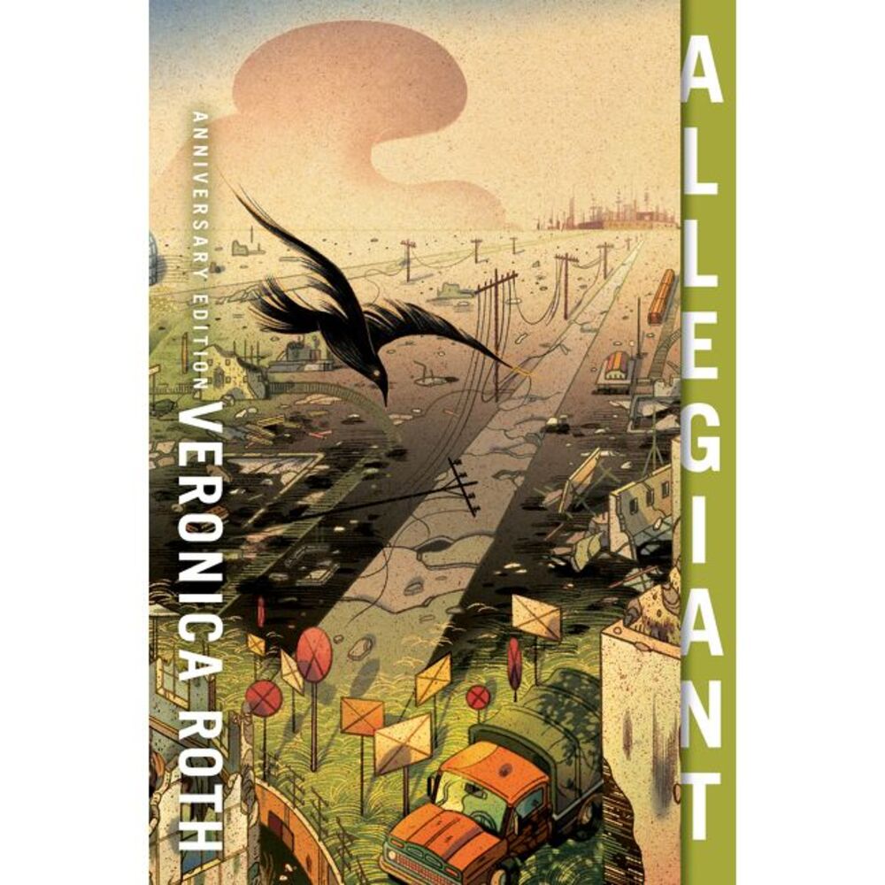 Allegiant Anniversary Edition -- Veronica Roth